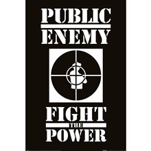 Public Enemy - Fight The Power - Reg Poster