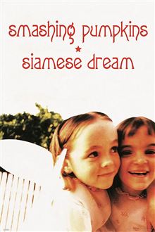 Smashing Pumpkins - Siamese Dream - Reg Poster